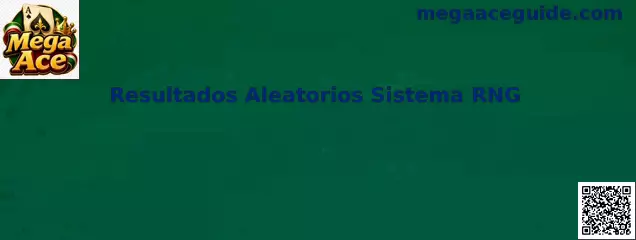 Resultados Aleatorios Sistema RNG Mega Ace