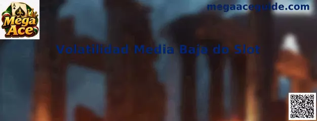 Volatilidad Media Baja do Slot