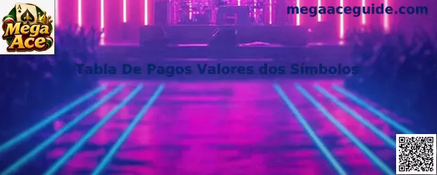 Tabla De Pagos Valores dos Símbolos Mega Ace