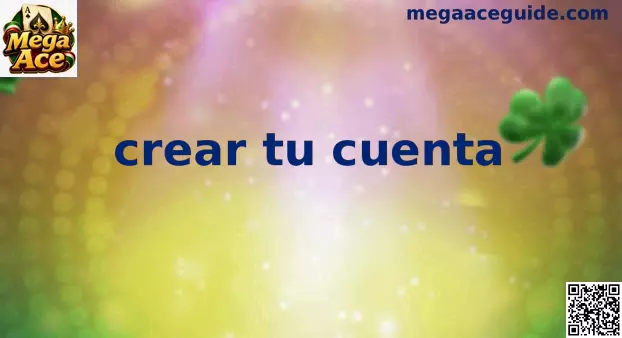 Guía para crear tu cuenta en Mega Ace México