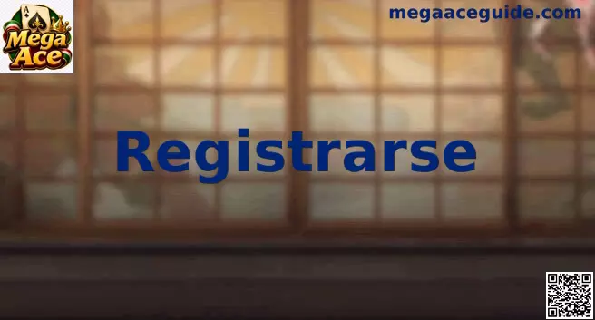 Proceso de registro en Mega Ace