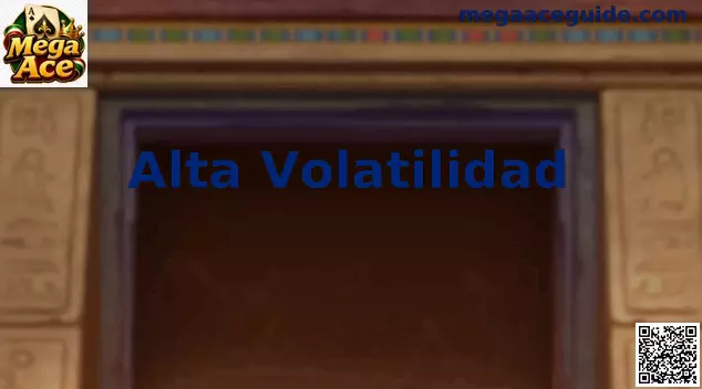 Guía de Alta Volatilidad en Mega Ace para jugadores de México