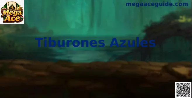 Tiburones Azules Mega Ace México