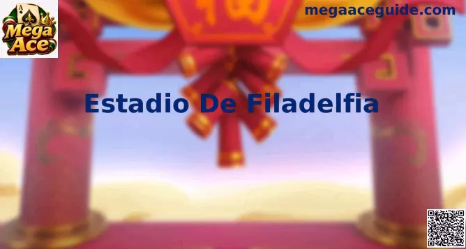 Estadio De Filadelfia en Mega Ace México
