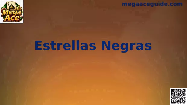 Estrellas Negras Mega Ace evento especial